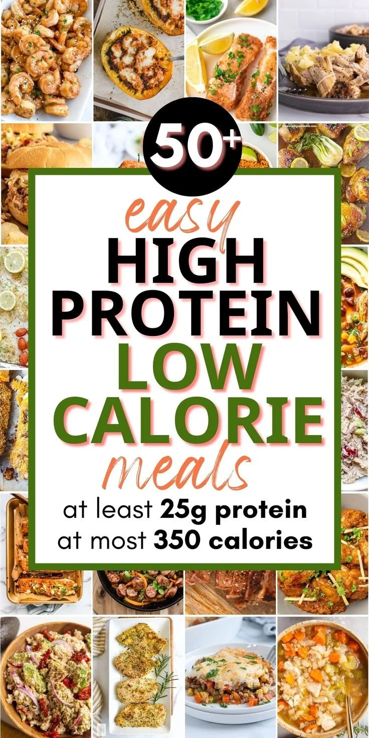 50+ High Protein, Low Calorie Meals (Easy Recipes)