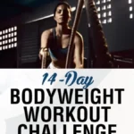 14-Day Bodyweight Workout Challenge for Home Fitness Transformation