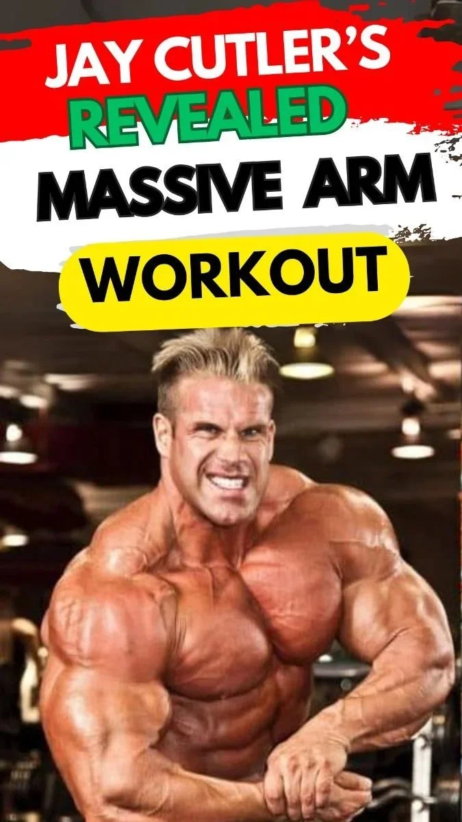 Jay Cutler Revealed Massive Arm Workout Routine